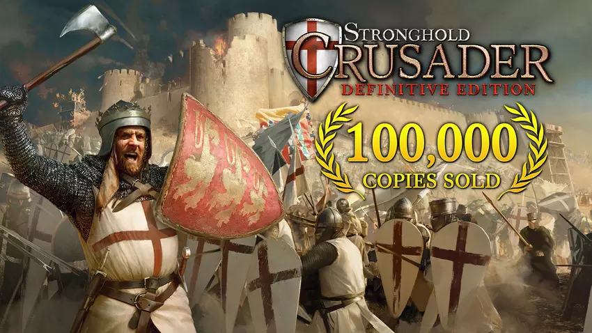 Het is een succes, mijn heer! Stronghold Crusader: Definitive Edition heeft in slechts twee dagen meer dan honderdduizend exemplaren verkocht