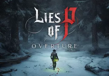Lies of P: Overture duurt 15-20 ...