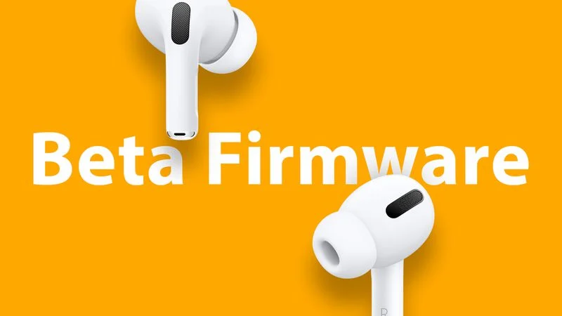 AirPods Pro 2 en AirPods 4: wat is er nieuw in de nieuwste testupdate?